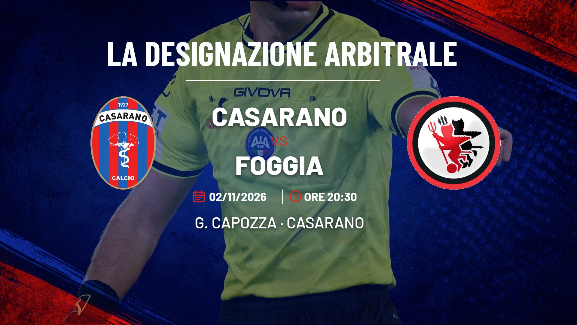 Casarano - Foggia · Designazione arbitrale